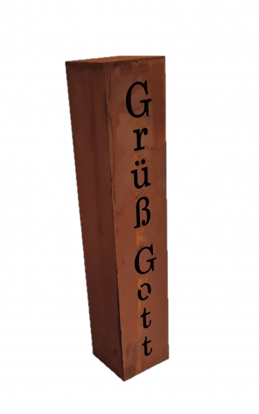 Rostsäule Grüß Gott